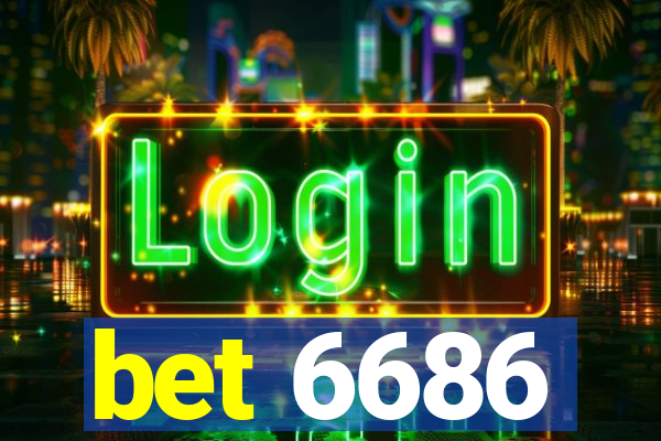 bet 6686